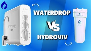Waterdrop VS Hydroviv: Which Is The Best Water Filter?