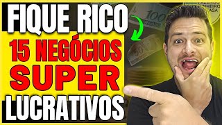 DÊ ADEUS A FALTA DE DINHEIRO! DESCUBRA 15 TOP IDEIAS DE NEGÓCIOS QUE VÃO TE ENRIQUECER (RENDA EXTRA)