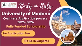 University of Modena Application Process 2025 | No Application Fee | Fully Funded Scholarships