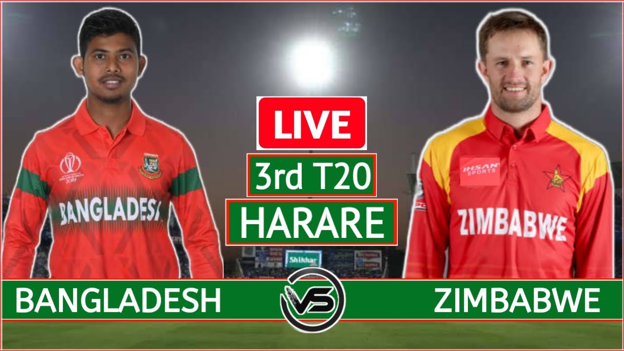 Bangladesh Vs Zimbabwe 3rd T20 Live | BAN Vs ZIM 3rd T20 Live Scores ...