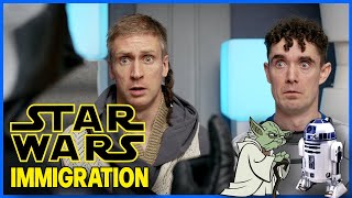 Getting Past Star Wars Immigration