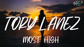 Tory Lanez - Most High (Lyrics)
