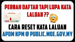 Cara Reset Kata Laluan APDM KPM @ Public.moe.gov.my