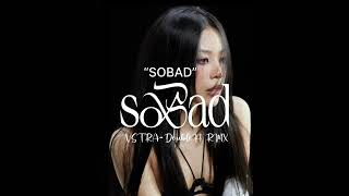 VSTRA - So Bad (DoubleH RMX)