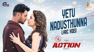 Action Telugu Movie | Yetu Nadusthunna Lyric Video | Vishal, Tamannaah | Hiphop Tamizha | Sundar.C