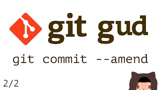 02. git commit --amend — 2/2