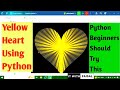 Yellow Heart Shape Pattern  Using Python Turtle Graphics | How To Create Graphics With Python Turtle