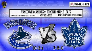 Vancouver Canucks vs Toronto Maple Leafs NOV 12th 2022 #nhl23gameplay #nhl23 #NHL