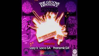 The Groove Sessions 059 (Mixed by. Lazy K SA)[2024 February Edition]