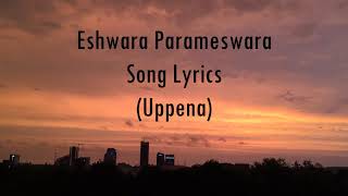 Lyrical Song of Eeswara Parameswara | Uppena | Panja Vaisshnav Tej, Krithi Shetty, Vijay Sethupathi