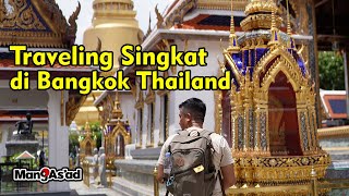 TIBA-TIBA TRAVELING KE BANGKOK THAILAND