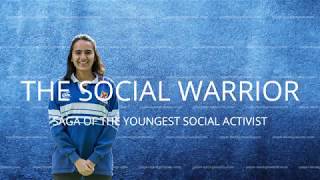 A SOCIAL WARRIOR-  Saga of the youngest social activist of India