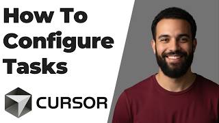How To Configure Tasks In Cursor AI (Easy Step-By-Step Guide)