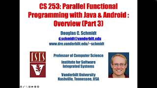CS 253: Parallel Functional Programming with Java & Android: Overview (Part 3)