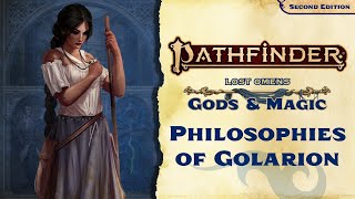 Philosophies of Golarion - Pathfinder Friday