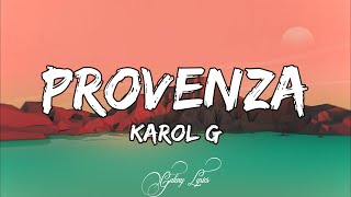 Karol G - Provenza (LETRA)🎵
