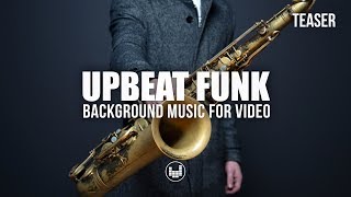 Upbeat Funk Groove [Royalty Free Background Music]