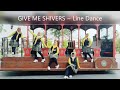 GIVE ME SHIVERS ~ Line Dance (Demo by GeneFUN - INA) | Choreo by Julia Wetzel (USA) - September 2021