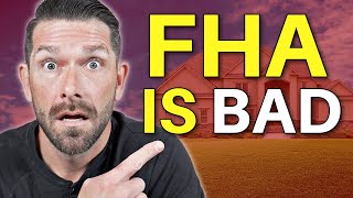 The Good and BAD of FHA Loans | NEW FHA Loan Requirements 2023
