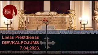 Lielās Piektdienas dievkalpojuma ieraksts