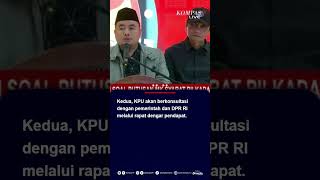 Sikap KPU usai MK Ubah Ambang Batas Pencalonan Kepala Daerah #putusanmk #kpu