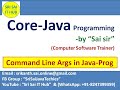 58. Command Line Arguments in Java program || Passing Arguments to main() Method