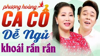 CA CỔ DỄ NGỦ MỚI NHẤT - 