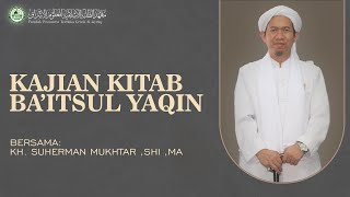 56. Hadis Mauquf | Kitab Ba'itsul Yaqin - KH. Suherman Mukhtar, MA.