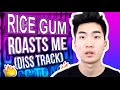 RiceGum ROASTS ME!! (DISS TRACK)