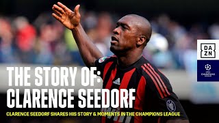 The Story of: Clarence Seedorf (UEFA Champions League)