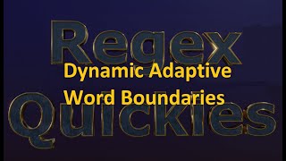 Dynamic adaptive word boundaries