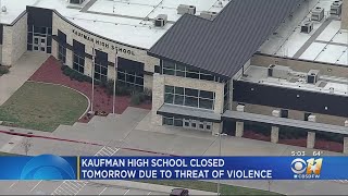 Kaufman High School Closed Friday In Response To Anonymous Threat