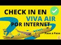 Cómo hacer el CHECK IN en VIVA AIR por INTERNET (Paso a paso)