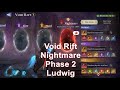 Void Rift - Nightmare - Phase 2 - Ludwig (Laseer) [Watcher of Realms]