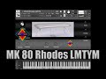 MK 80 RHODES LMTYM🎼🎹Mejores Electric Pianos😱😱Samples KONTAKT 5, Kontakt 6 & Kontakt 7🎼🎹By LMTYM🔥💯