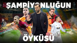 Galatasaray'ın 23. Şampiyonluğunun Hikayesi | Süper Lig 2022-23 Sezonu