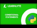 Python Tutorial | Conditional Statement | Learnlyte
