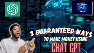 3 Guaranteed ways to MAKE MONEY using Chat GPT AI ‼️$5,000/month+ 🤯| the future of technology🔮