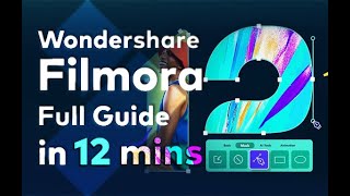 Filmora 12 - Tutorial for Beginners in 12 MINUTES!  [ COMPLETE ]