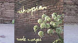 Rude Corps - Utopian (Full Album)