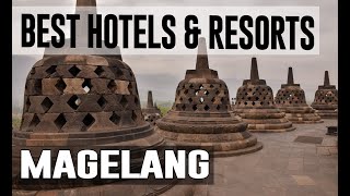 Best Hotels and Resorts in Magelang, Indonesia