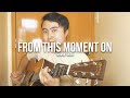 From This Moment On - Shania Twain | Fingerstyle Guitar Cover