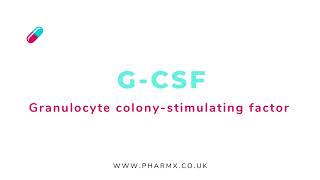 G-CSF | Granulocyte Colony-stimulating Factor | Pronunciation