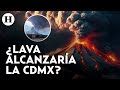 ¿Hasta dónde llegaría la lava del Popocatépetl si hace erupción? Estos serían los daños