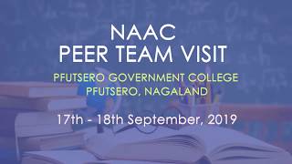 NAAC PEER TEAM VISIT TO PFUTSERO GOVERNMENT COLLEGE 2019