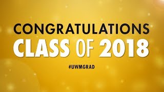UWM celebrates the Class of 2018