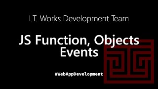 #WebAppDevelopment: JavaScript Function, Objects, and Events [Tagalog]