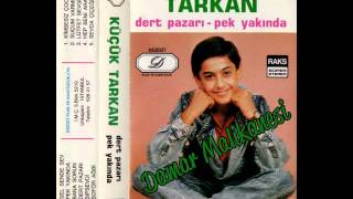 Kücük Tarkan - Kimsesiz Cocuk 1987