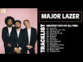 MajorLazer Playlist 2022 - MajorLazer Greatest Hits Full Album 2022 - Best Songs of MajorLazer