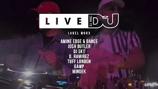 DJ Mag Live Presents 10 Years of Label Worx w/ Amine Edge \u0026 Dance, Josh Butler \u0026 More (DJ Sets)